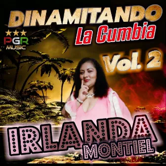 Dinamitando La Cumbia by Irlanda Montiel