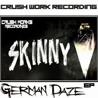 German Daze EP by Dj Skinny