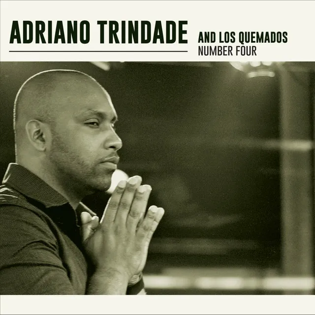 Adriano Trindade e Los Quemados Number Four