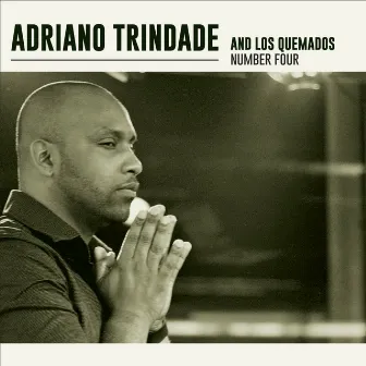 Adriano Trindade e Los Quemados Number Four by Adriano Trindade