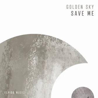 Save Me by Golden Sky