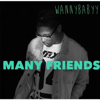 Many Friends by Wannybabyy