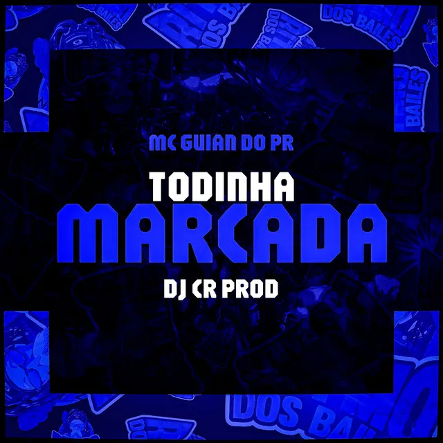 Todinha Marcada