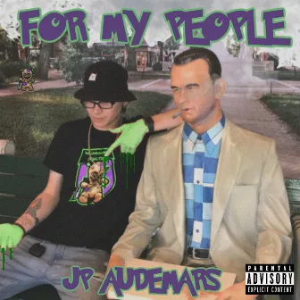 For My People by JP Audemars