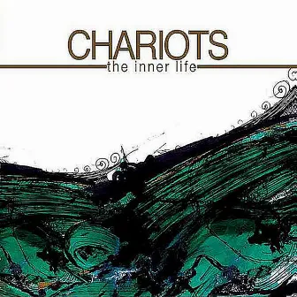 The Inner Life by Chariots