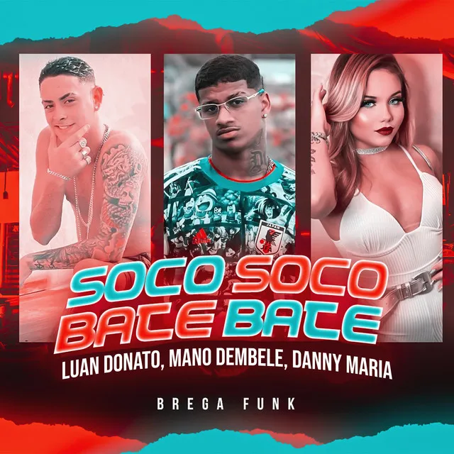 Soco Soco Bate Bate - Brega Funk