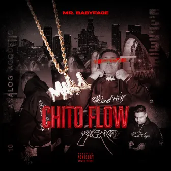 Chito Flow by Mr.Babyface