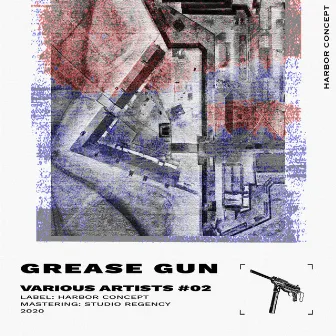 Harbor Concept (HCVA02): Grease Gun by Harbor Concept