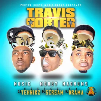 Music Money Magnums by Travis Porter