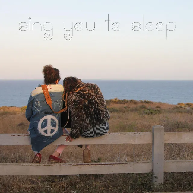 Sing You to Sleep