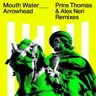 Arrowhead (Remixes) by Mouth Water