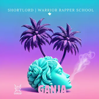 Ganja by Shortlord