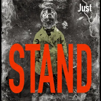 Stand by Just