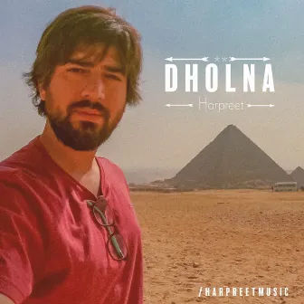 Dholna - Single by Harpreet