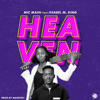 Heaven by Mic Mash