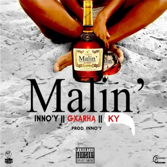 Malin' by Inno'Y