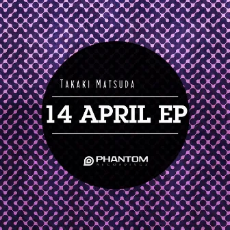 14 April EP by Takaki Matsuda