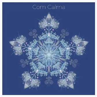 Com Calma by Marie Gabriella