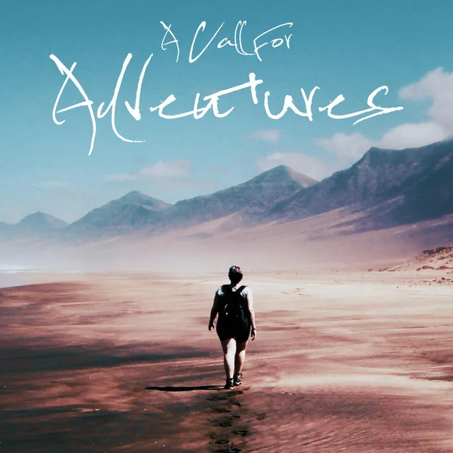 A Call for Adventures