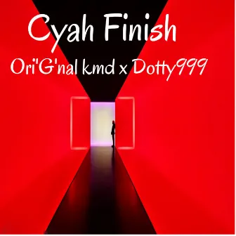 Cyah Finish by Ori'G'nal Kmd