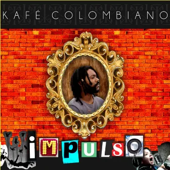 Impulso by Kafé Colombiano