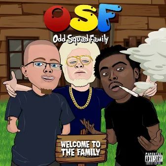 Welcome to the Family by Odd Squad Family