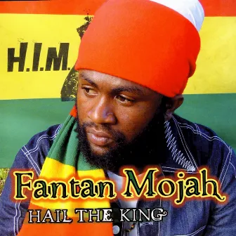 Hail The King by Fantan Mojah