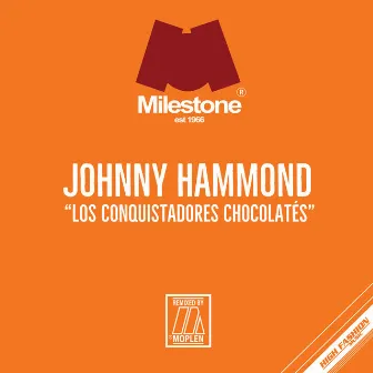 Los Conquistadores Chocolates (Moplen Remixes) by Moplen