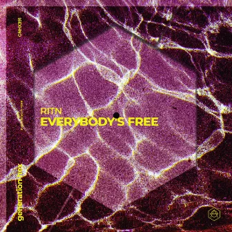 Everybody's Free by RITN