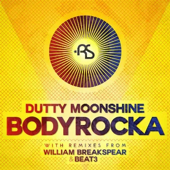 Bodyrocka by Dutty Moonshine