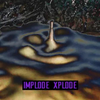 Implode'xplode by Elena Shirin