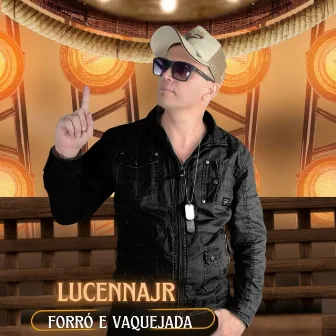 Forró e Vaquejada by Lucenna Jr