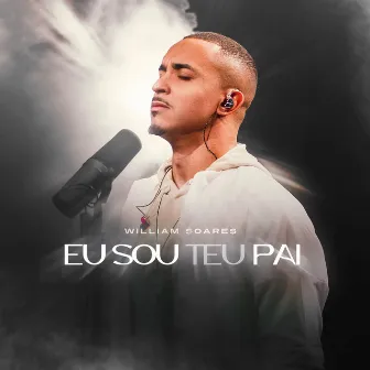 Eu Sou Teu Pai by William Soares