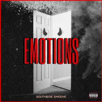 Emotions by South$ide Smoove