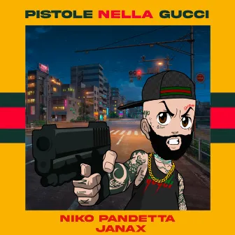 PISTOLE NELLA GUCCI by Niko Pandetta