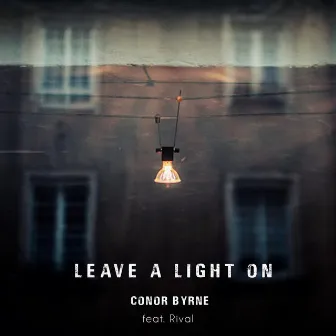 Leave a Light On by Conor Byrne