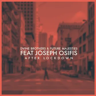 After Lockdown by Future Majesties