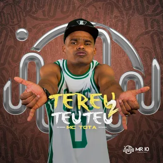 Tereu Teu Teu II by Mc Tota