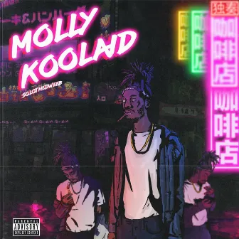 Molly Koolaid by SoLo the Dweeb