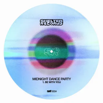 be with you by Midnight Dance Party