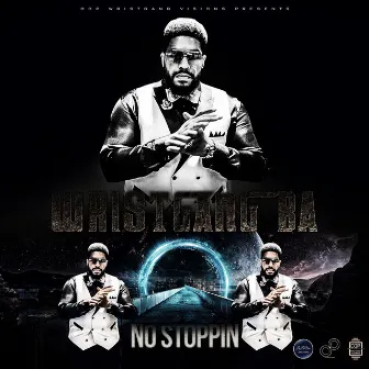 No Stoppin (Radio Edit) by WristGang BA