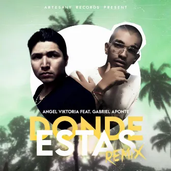 Donde Estas Remix by Angel Viktoria