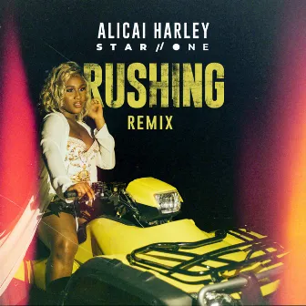 Rushing (Star.One Remix) by Alicai Harley