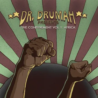 The Confinement, Vol.1: Africa by Dr. Drumah