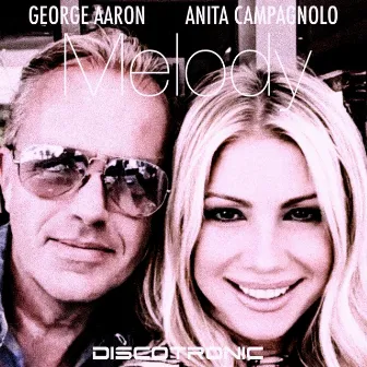 Melody (Discotronic Remix) by Anita Campagnolo