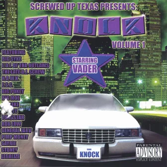 Knock Voume 1 by Screwed Up Texas