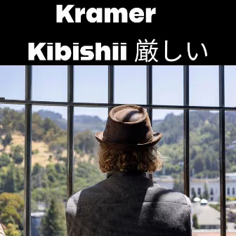 Kibishii by Kramer