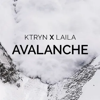 Avalanche (Original Mix) by Laila