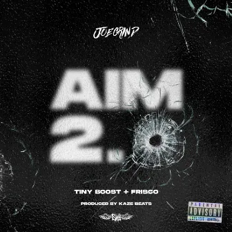 Aim 2.0 by Joe Grind