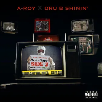 Truth Tape Side 2 by Dru B Shinin'